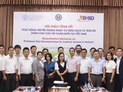 Hội thảo tổng kết hoạt động Truyền thông nguy cơ bệnh dịch tả trâu bò (rinderpest) dành cho các hộ chăn nuôi tại Việt Nam